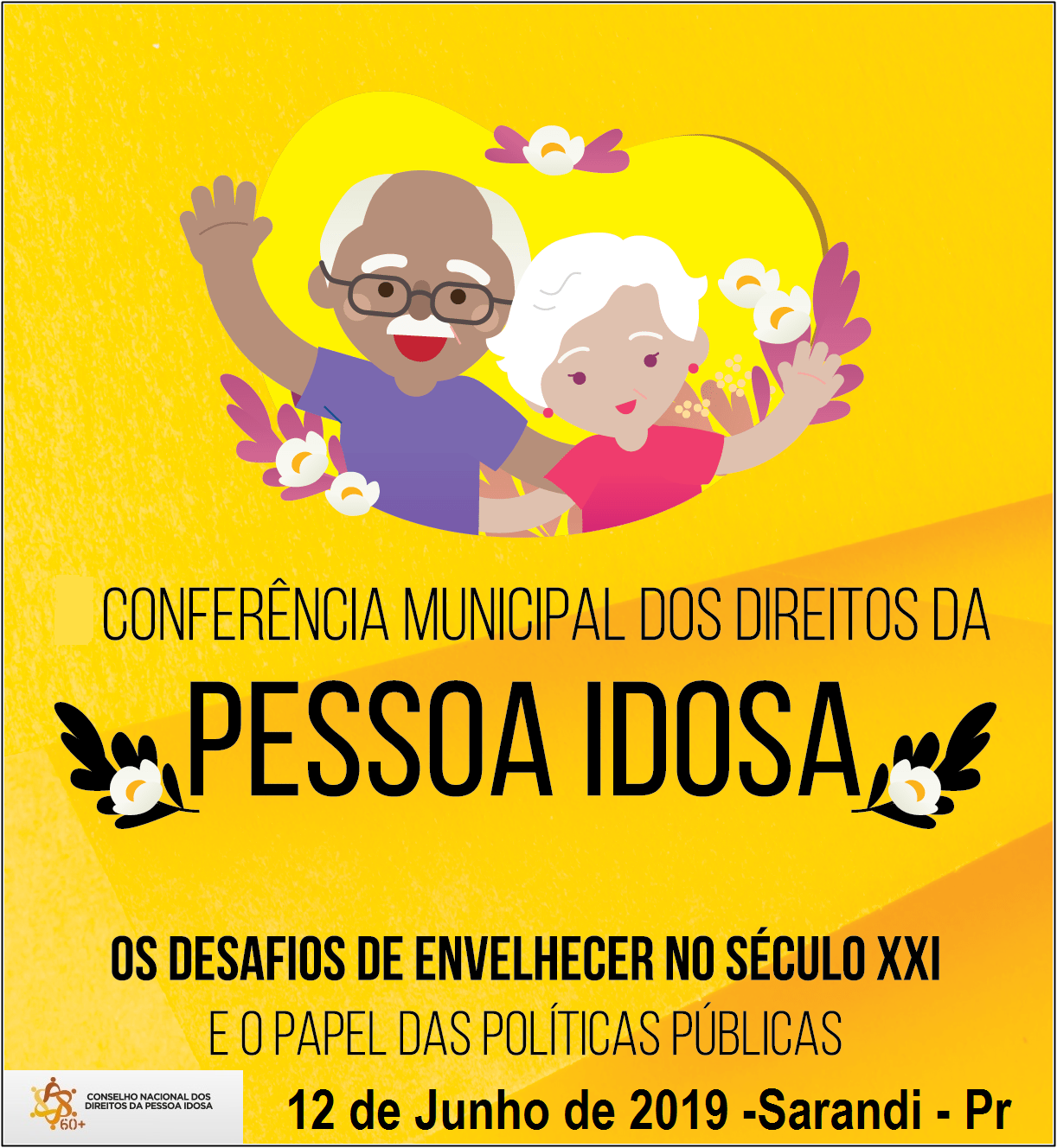 I Conferência dos Direitos da Pessoa Idosa no Município de Sarandi